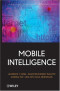 Mobile Intelligence (Wiley Series on Parallel and Distributed Computing)