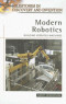 Modern Robotics: Building Versatile Machines (Milestones in Discovery and Invention)