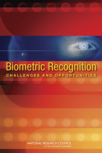 Biometric Recognition: Challenges and Opportunities