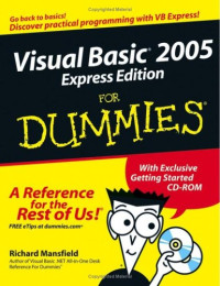 Visual Basic 2005 Express Edition For Dummies (Computer/Tech)