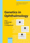 Genetics in Ophthalmology (Developments in Ophthalmology) (v. 37)