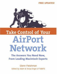 Take Control of Your AirPort Network
