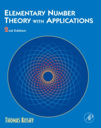 Elementary Number Theory with Applications, Second Edition