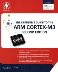 The Definitive Guide to the ARM Cortex-M3, Second Edition