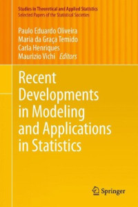 Recent Developments in Modeling and Applications in Statistics (Studies in Theoretical and Applied Statistics)