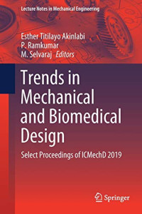 Trends in Mechanical and Biomedical Design: Select Proceedings of ICMechD 2019 (Lecture Notes in Mechanical Engineering)