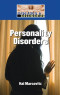 Personality Disorders (Diseases and Disorders)