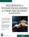 Mathematics for 3D Game Programming and Computer Graphics, Second Edition (Game Development Series)