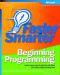 Faster Smarter Beginning Programming