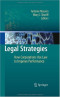 Legal Strategies: How Corporations Use Law to Improve Performance