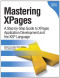 Mastering XPages: A Step-by-Step Guide to XPages Application Development and the XSP Language