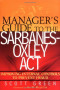Manager's Guide to the Sarbanes-Oxley Act: Improving Internal Controls to Prevent Fraud