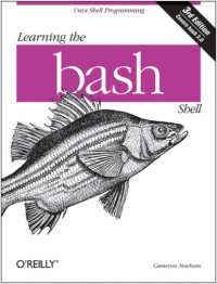 Learning the bash Shell, 3rd Edition