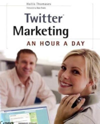 Twitter Marketing: An Hour a Day