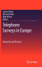Telephone Surveys in Europe: Research and Practice
