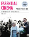 Essential Cinema: An Introduction to Film Analysis (Explore Our New Communications 1st Editions)