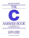 The C Answer Book: Solutions to the Exercises in The C Programming Language, Second Edition