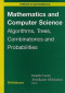 Mathematics and Computer Science: Algorithms, Trees, Combinatorics and Probabilities (Trends in Mathematics)