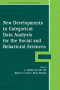New Developments in Categorical Data Analysis for the Social & Behavioral Science
