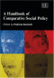 A Handbook of Comparative Social Policy (Elgar Original Reference)