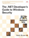 The .NET Developer's Guide to Windows Security (Microsoft Net Development Series)