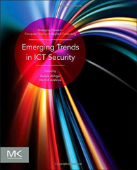 Emerging Trends in ICT Security (Emerging Trends in Computer Science and Applied Computing)
