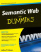 Semantic Web For Dummies (Computer/Tech)