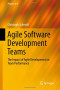 Agile Software Development Teams (Progress in IS)