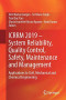 ICRRM 2019 – System Reliability, Quality Control, Safety, Maintenance and Management: Applications to Civil, Mechanical and Chemical Engineering