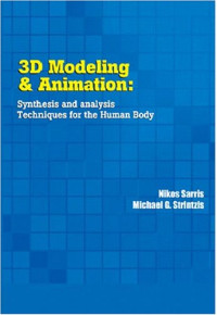 3D Modeling and Animation: Synthesis and Analysis Techniques for the Human Body