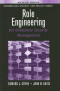Role Engineering for Enterprise Security Management (Information Security and Privacy)