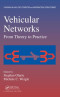 Vehicular Networks: From Theory to Practice
