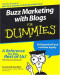 Buzz Marketing with Blogs For Dummies (Business & Personal Finance)