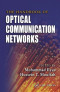 The Handbook of Optical Communication Networks (Electrical Engineering Handbook)