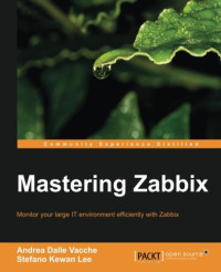 Mastering Zabbix