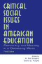 Critical Social Issues in American Education: Democracy and Meaning in a Globalizing World