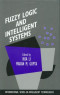 Fuzzy Logic and Intelligent Systems (International Series in Intelligent Technologies)