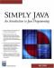 Simply Java: An Introduction to Java Programming (Programming Series)