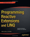 Programming Reactive Extensions and LINQ