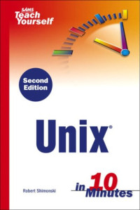 Sams Teach Yourself Unix in 10 Minutes (2nd Edition)