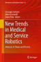 New Trends in Medical and Service Robotics: Advances in Theory and Practice (Mechanisms and Machine Science)