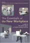 The Essentials of the New Workplace: A Guide to the Human Impact of Modern Working Practices