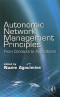 Autonomic Network Management Principles: From Concepts to Applications
