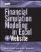 Financial Simulation Modeling in Excel, + Website: A Step-by-Step Guide (Wiley Finance)