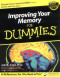 Improving Your Memory For Dummies