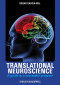 Translational Neuroscience: A Guide to a Successful Program