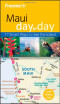 Frommer's Maui Day by Day (Frommer's Day by Day - Pocket)