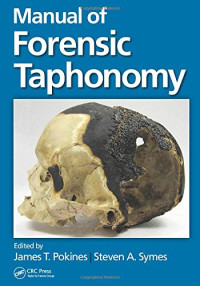 Manual of Forensic Taphonomy
