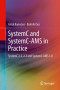 SystemC and SystemC-AMS in Practice: SystemC 2.3, 2.2 and SystemC-AMS 1.0