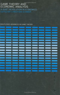 Game Theory and Economic Analysis (Routledge Advances in Game Theory)